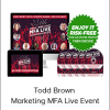Todd Brown - Marketing MFA Live Event