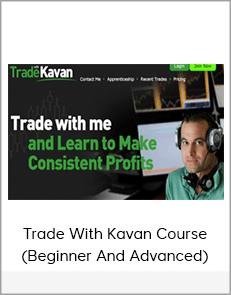 Trade With Kavan Course (Beginner And Advanced)
