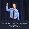 Warren Greshes - Goal Setting Techniques That Work