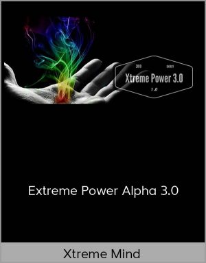 Xtreme Mind - Extreme Power Alpha 3.0