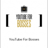 YouTube For Bosses