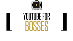 YouTube For Bosses