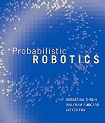 Sebastian Thrun - Probabilistic Robotics (Intelligent Robotics and Autonomous Agents series) 1st Edition