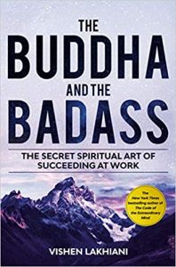 Vishen Lakhiani (MindValley) - The Buddha and the Badass