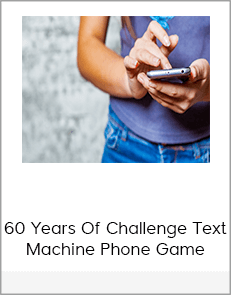 60 Years Of Challenge Text Machine Phone Game