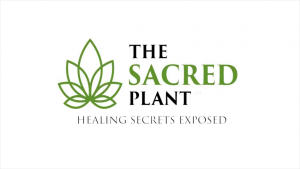 Healing Secrets Exposed – The Sacred Plant (Complete)