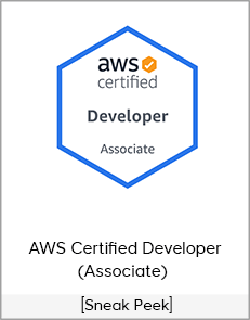 AWS Certified Developer (Associate) – [Sneak Peek]