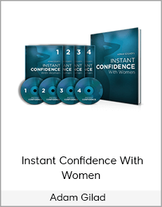 Adam Gilad – Instant Confidence With Women