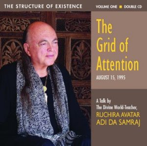 Adi Da - The Grid of Attention