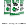 Aidan Corkery with Art Flair – Traffic Titan