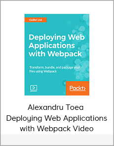 Alexandru Toea – Deploying Web Applications with Webpack Video