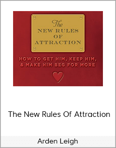 Arden Leigh – The New Rules Of Attraction