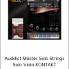 Auddict Master Solo Strings Solo Viola KONTAKT