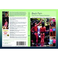 Back Pain – The Primal Posture Solution