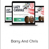 Barry And Chris – Lazy Canvas