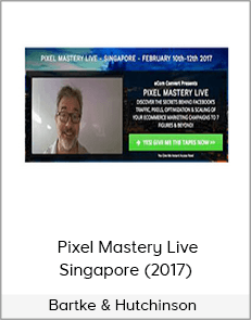 Bartke & Hutchinson – Pixel Mastery Live Singapore (2017)