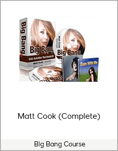 Big Bang Course – Matt Cook (Complete)