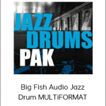 Big Fish Audio Jazz Drum MULTiFORMAT