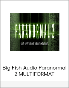 Big Fish Audio Paranormal 2 MULTiFORMAT