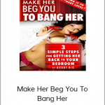 Bobby Rio – Make Her Beg You To Bang Her