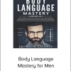 Body Language Mastery for Men