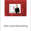 Brad Branson – Elite Level Networking