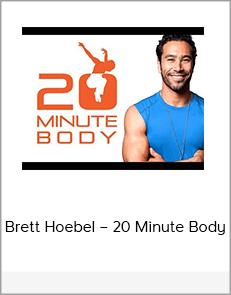 Brett Hoebel – 20 Minute Body