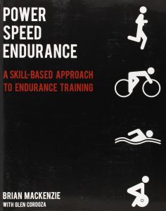 Brian Mackenzie – Power Speed ENDURANCE: A Skill-Based Approach to Endurance Training