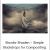 Brooke Shaden – Simple Backdrops for Compositing
