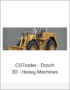 CGTrader - Dosch 3D - Heavy Machines
