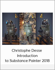 Christophe Desse – Introduction to Substance Painter 2018