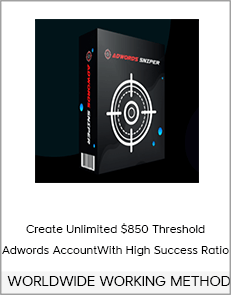 Create Unlimited $850 Threshold Adwords Account With High Success Ratio – WORLDWIDE WORKING METHOD