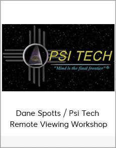 Dane Spotts / Psi Tech - Remote Viewing Workshop