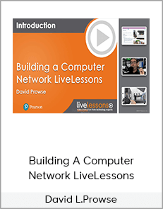 David L.Prowse – Building A Computer Network LiveLessons
