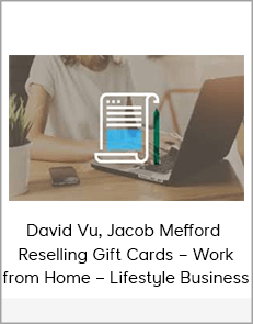 David Vu, Jacob Mefford – Reselling Gift Cards – Work from Home – Lifestyle Business