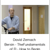 David Zemach - Bersin - TheFundamentals of FI - How to Begin
