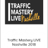 Ed O'Keefe – Traffic Mastery LIVE Nashville 2018