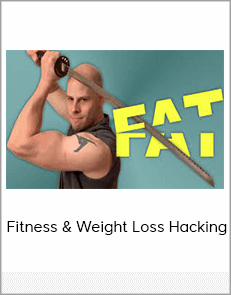 Fitness & Weight Loss Hacking