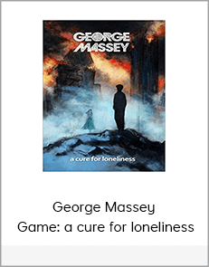 George Massey – Game: a cure for loneliness
