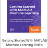 Getting Started With MATLAB Machine Learning Video