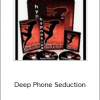Hypnotica – Deep Phone Seduction