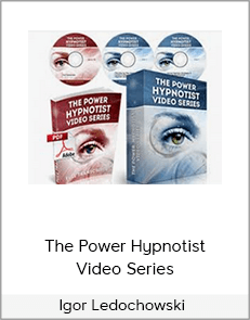 Igor Ledochowski – The Power Hypnotist Video Series