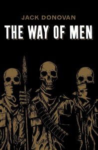 Jack Donovan - The Way Of Men
