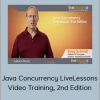 Java Concurrency LiveLessons Video Training, 2nd Edition