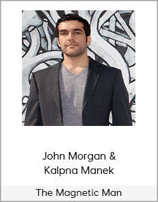 John Morgan & Kalpna Manek – The Magnetic Man