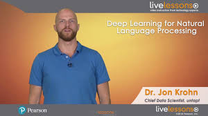 Jon Krohn – Deep Learning for Natural Language Processing