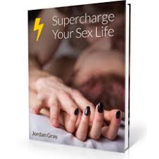 Jordan Gray – SuperCharge Your Sex Life