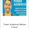 Justin Cener – Power Audiences Master Course