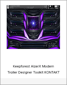 Keepforest AizerX Modern Trailer Designer Toolkit KONTAKT