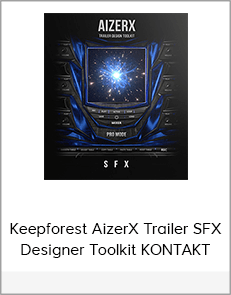Keepforest AizerX Trailer SFX Designer Toolkit KONTAKT